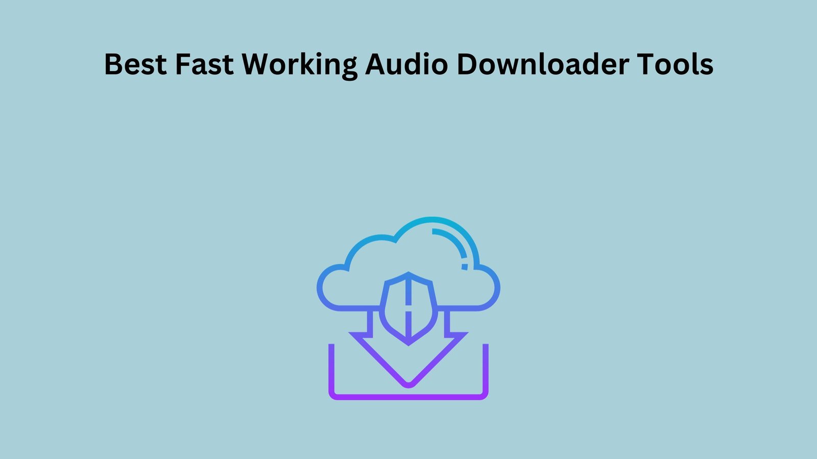 Audio Downloader Tools