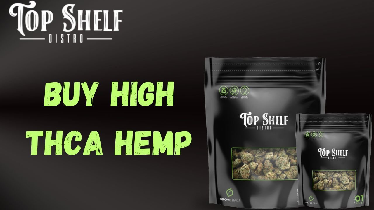 Buy High THCA Hemp