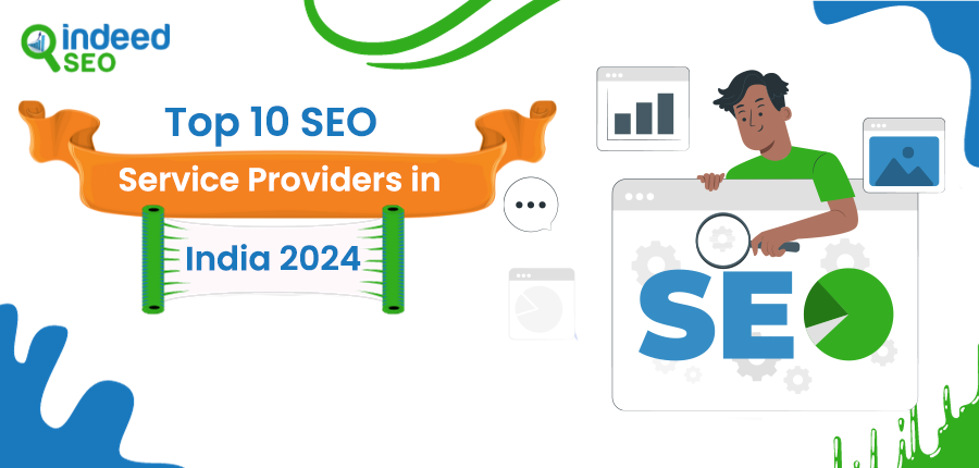 TOP 10 SEO SERVICE PROVIDERS IN INDIA 2024 | Indeedseo