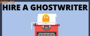Read more about the article Deciphering the Art: How to Find the Best Ghostwriter for Your Project