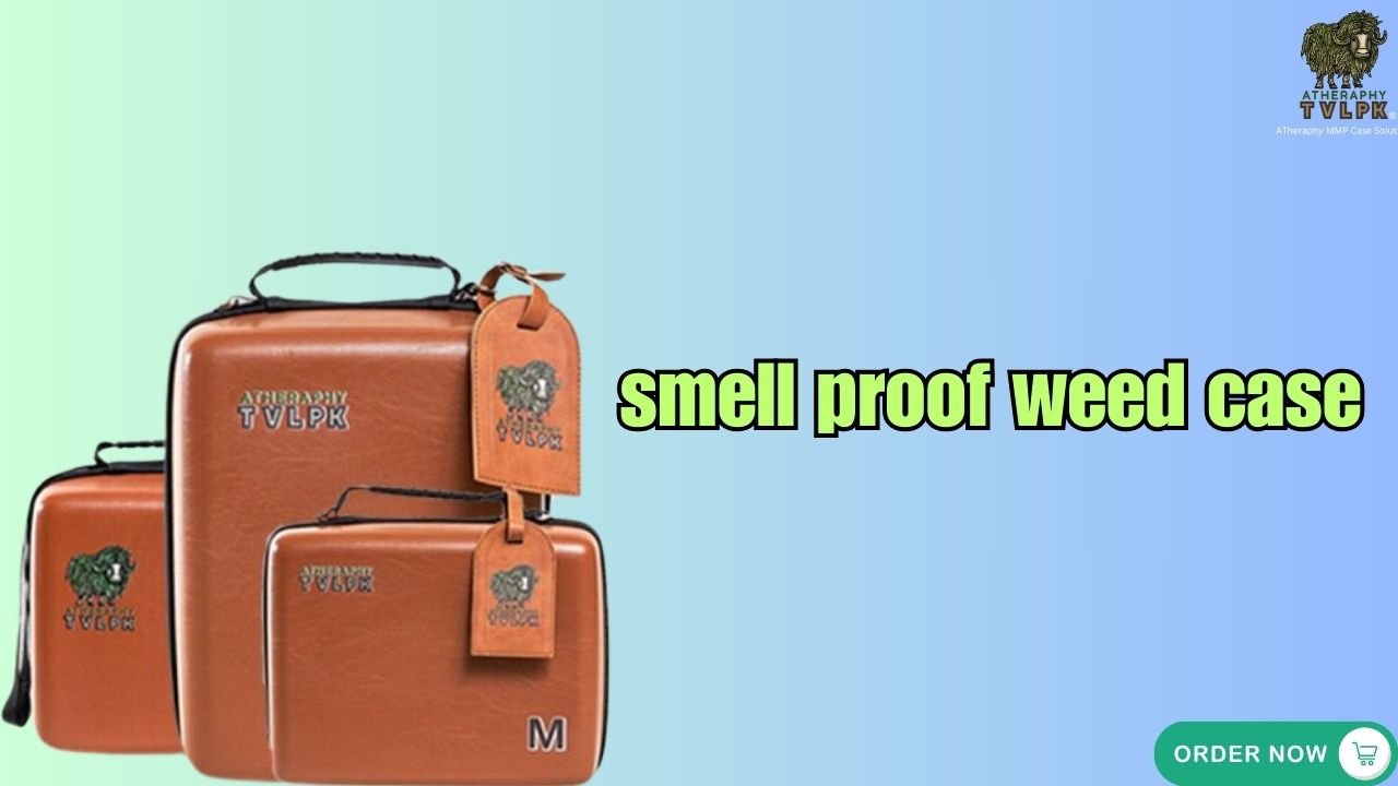 smell proof weed case