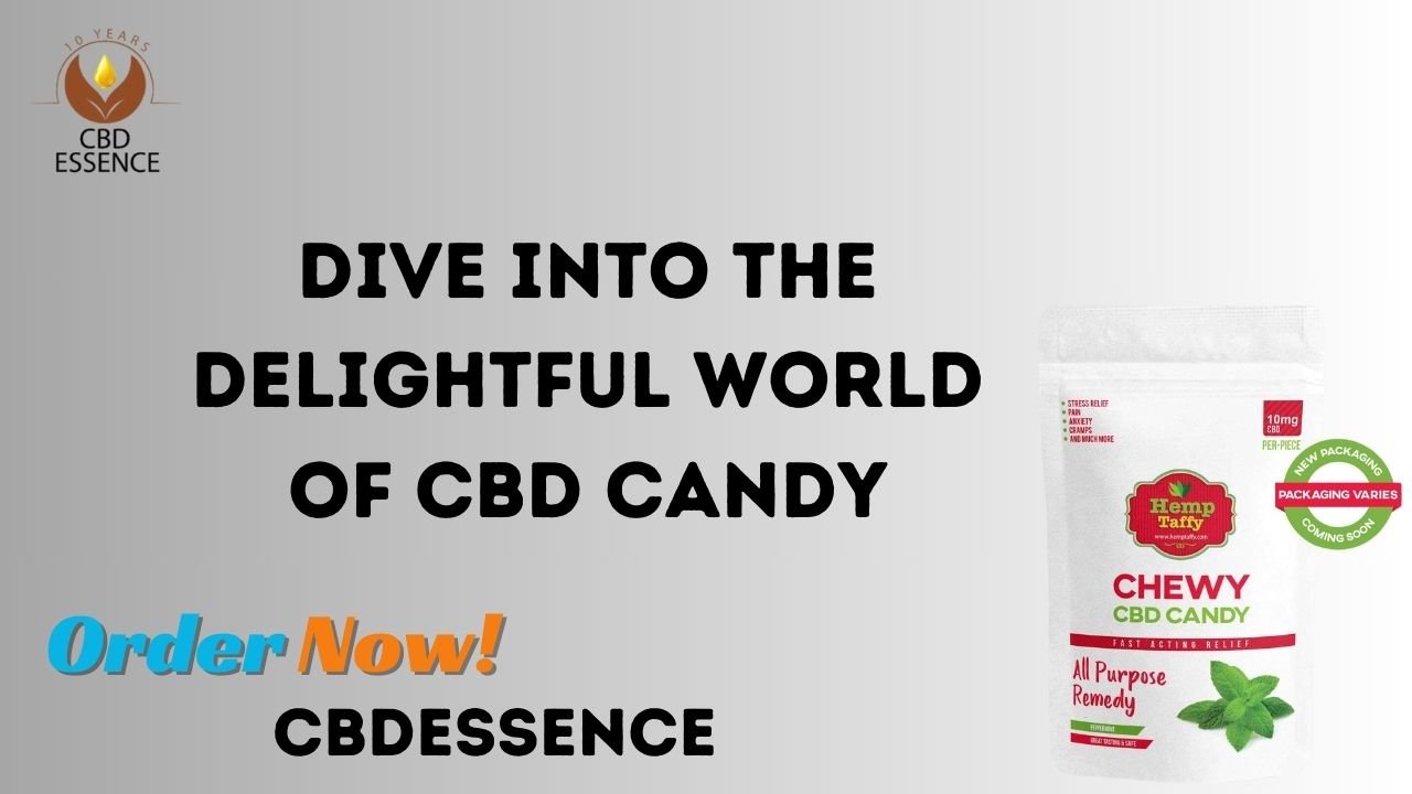 Dive into the Delightful World of CBD Candy