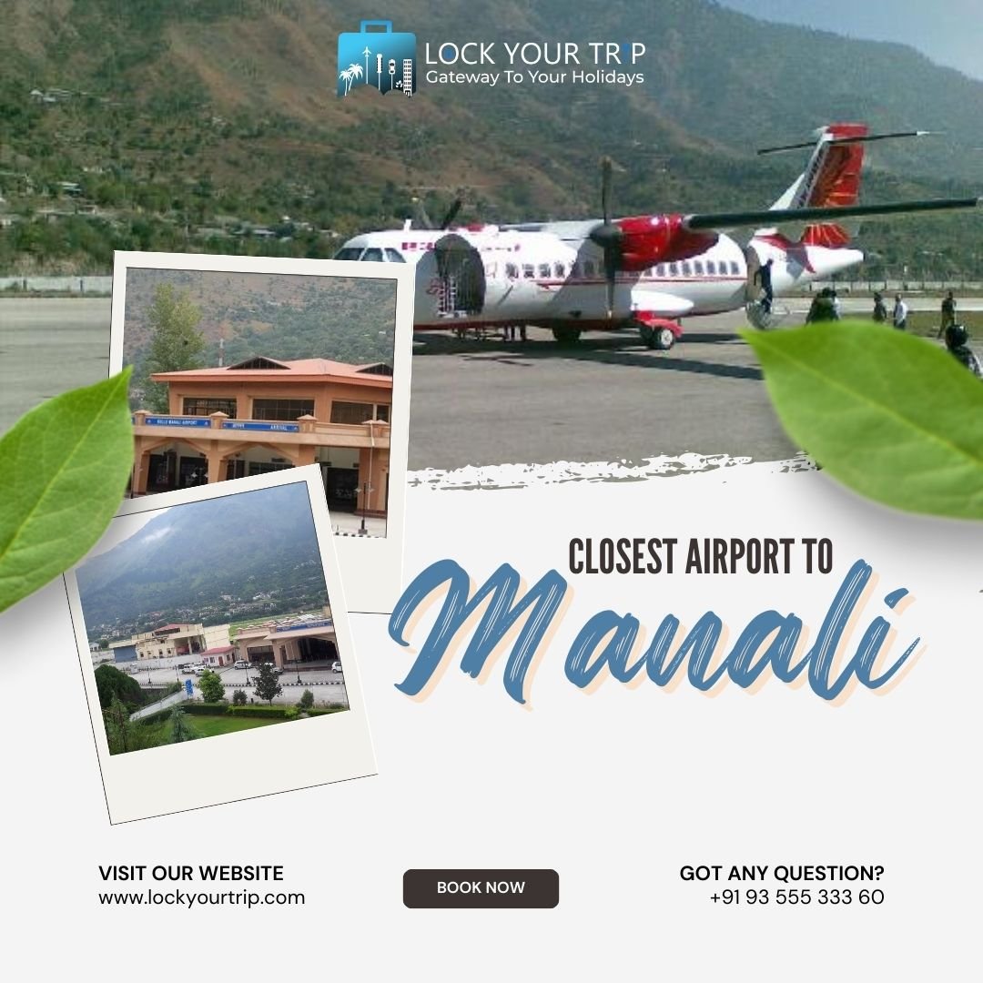 Closest Airport to Manali