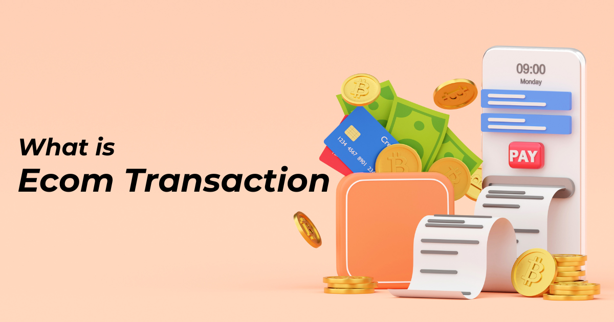 ecom transactions